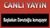 Başbakan Davutoğlu konuşuyor / CANLI